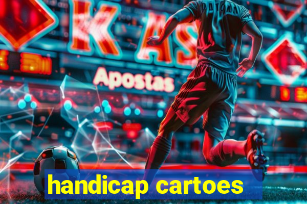 handicap cartoes - 0.5